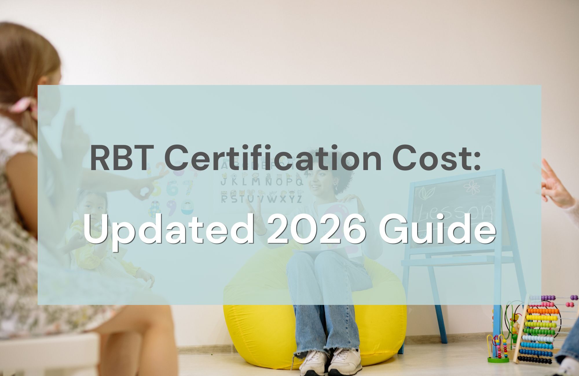RBT Certification Cost Updated 2026 Guide
