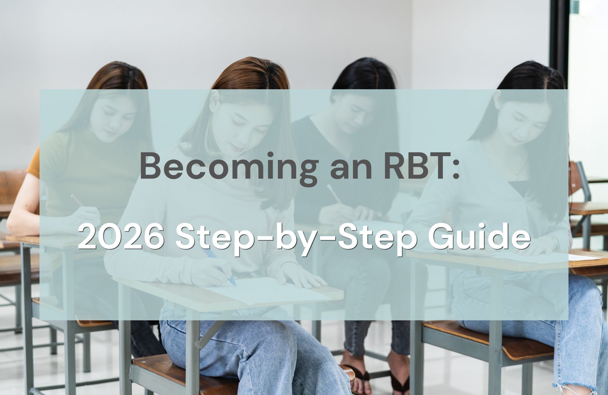 Becoming an RBT 2026 Step-by-Step Guide