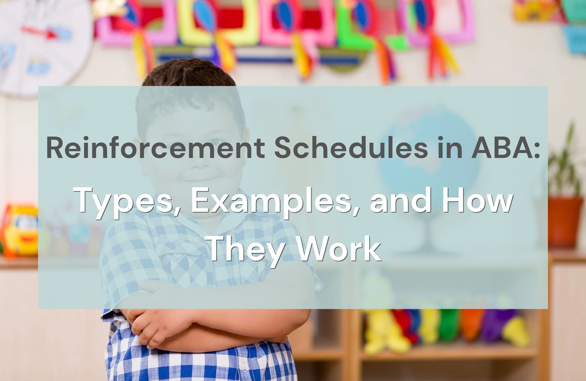 Reinforcement Schedules in ABA: Types, Examples, and How They Work
